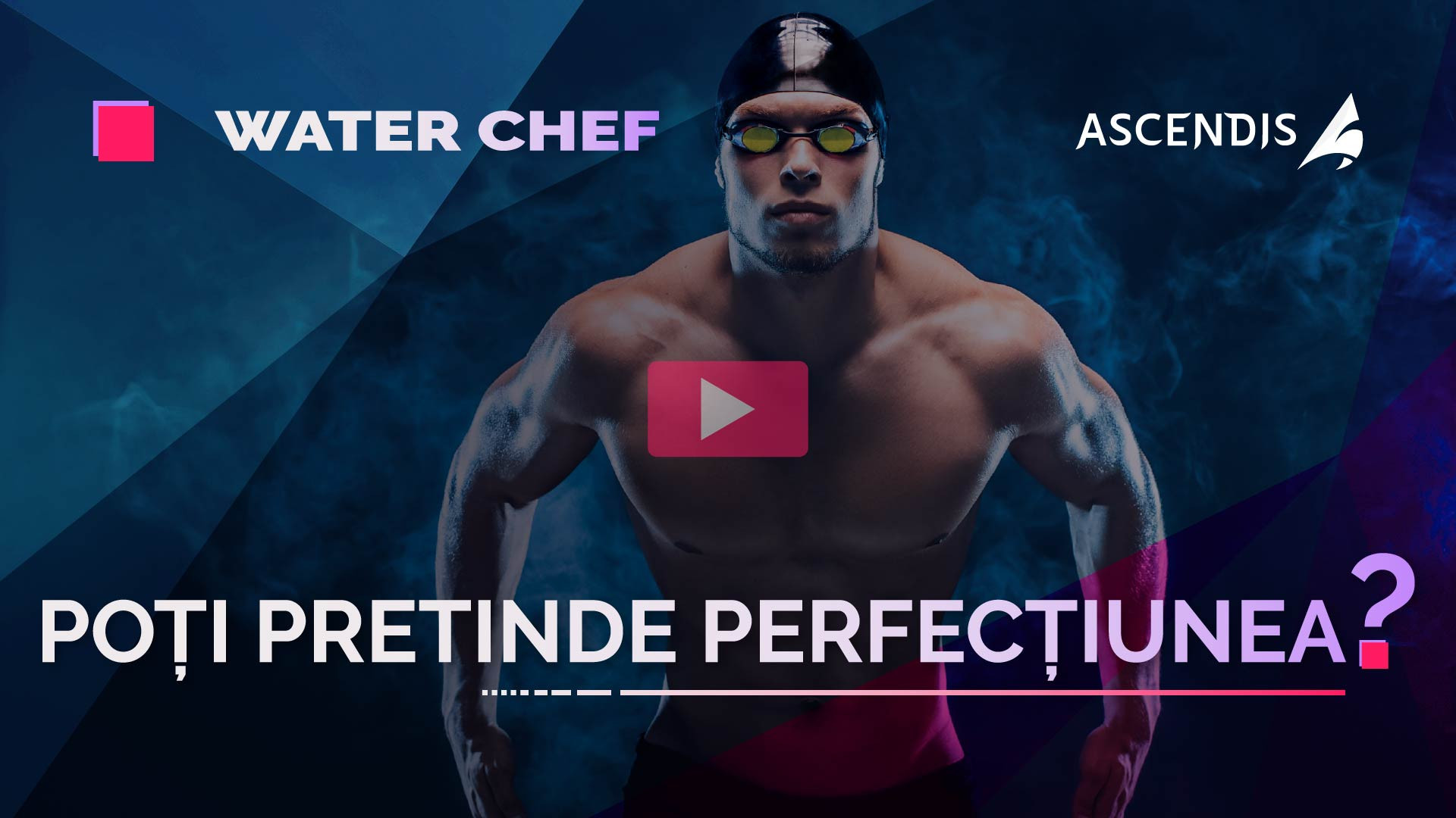 WATER CHEF - Episodul 6 - Poți pretinde perfecțiunea?