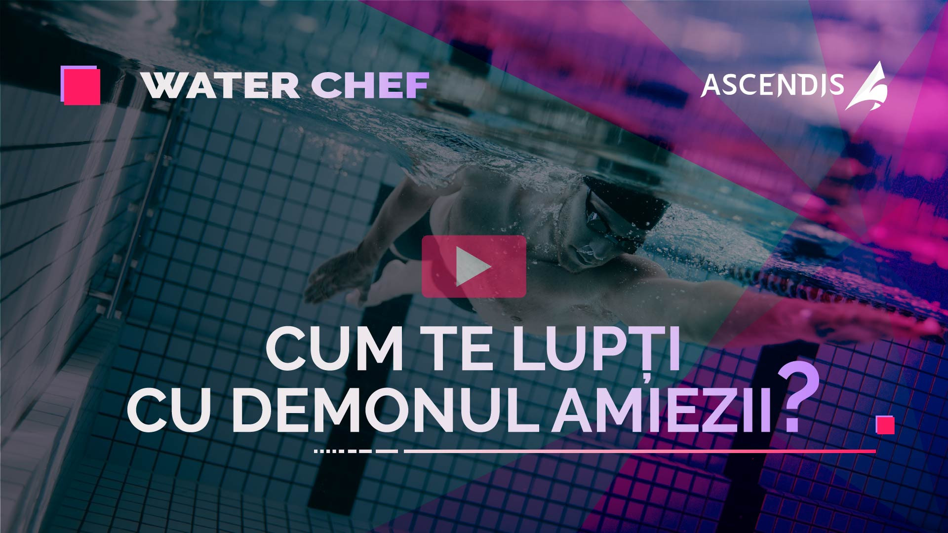 WATER CHEF - Episodul 12 - Cum te lupți cu demonul amiezii?