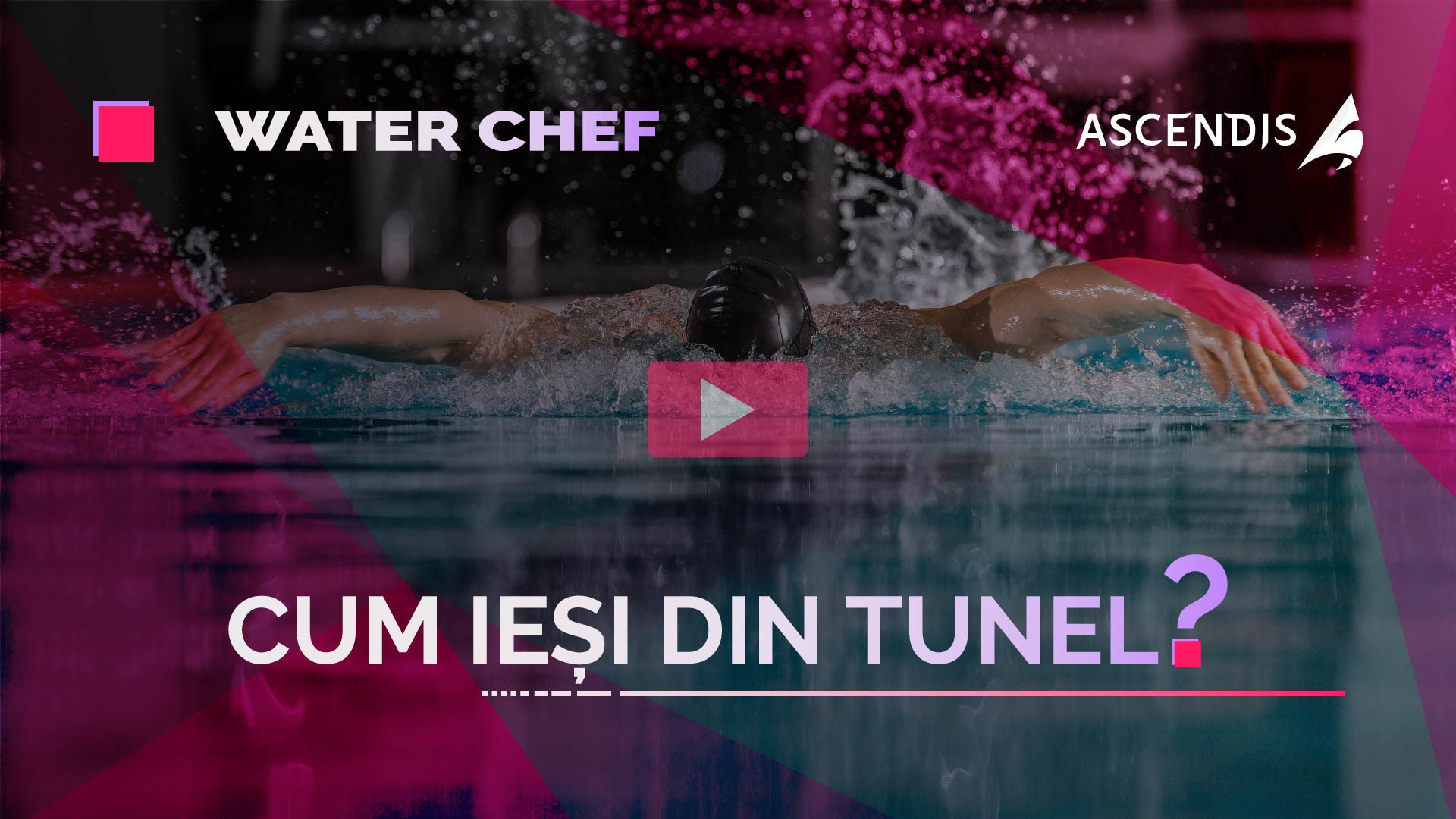 WATER CHEF - Episodul 13 - Cum ieși din tunel?